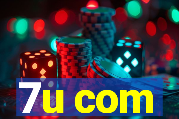 7u com